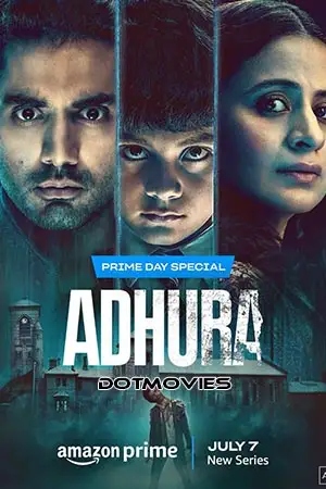 Adhura - vegamovies, Vegamovies0.com