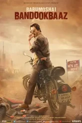 Babumoshai-Bandookbaaz-2017