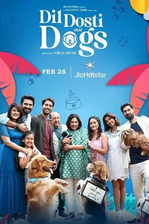 Dil dosti aur dogs - vegamovies, Vegamovies0.com