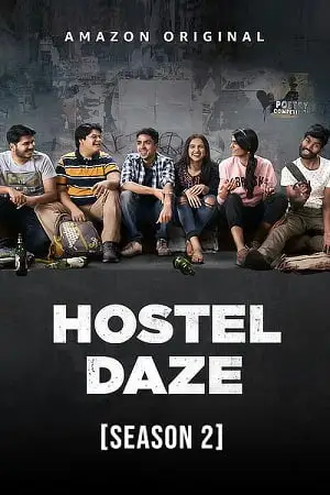 Hostel daze 2021 season 2 poster - vegamovies, Vegamovies0.com