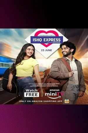 Ishq express season 1 - vegamovies, Vegamovies0.com