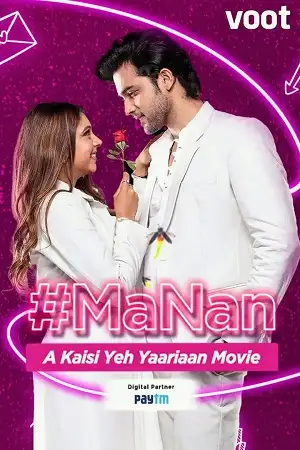 Manan a kaisi yeh yaariyan movie 2022 - vegamovies, Vegamovies0.com