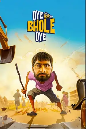 Oye bhole oye - vegamovies, Vegamovies0.com