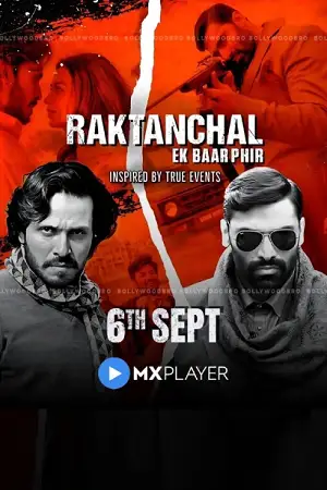 Raktanchal ek baar phir - vegamovies, Vegamovies0.com