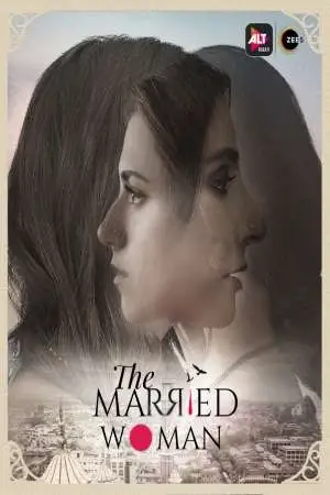 The married woman 2021 s01 hindi alt balaji web series - vegamovies, Vegamovies0.com