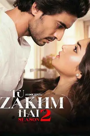 Tu zakhm hai season 2 - vegamovies, Vegamovies0.com