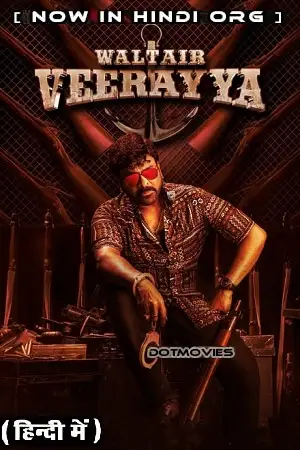 Waltair veerayya 2023 posterss dotmoviesvegamovies - vegamovies, Vegamovies0.com