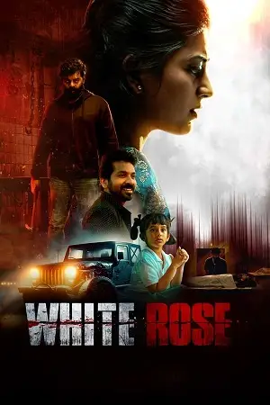 White rose - vegamovies, Vegamovies0.com