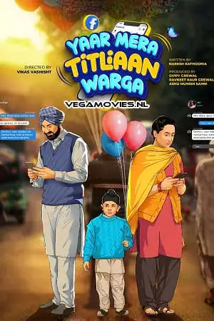 Yaar mera titliaan warga - vegamovies, Vegamovies0.com