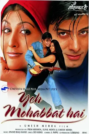 Yeh mohabbat hai 2002 - vegamovies, Vegamovies0.com